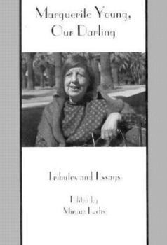 Hardcover Marguerite Young, Our Darling: Tributes and Essays (Scholarly) Book