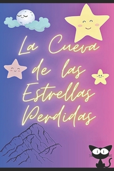 Paperback La Cueva de las Estrellas Perdidas [Spanish] Book