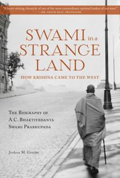 Hardcover Swami in a Strange Land: How Krishna Came to the West Book