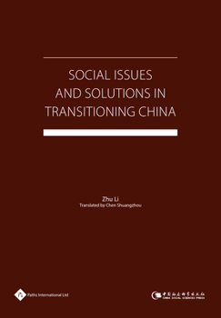 Hardcover Social Issues and Solutions in Transitioning China Book