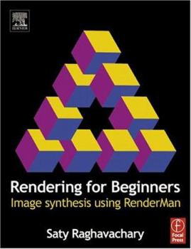Paperback Rendering for Beginners: Image synthesis using RenderMan Book