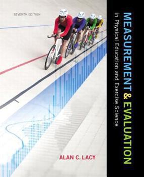 Hardcover Measurement and Evaluation in Physical Education and Exercise Science (7th Edition) Book