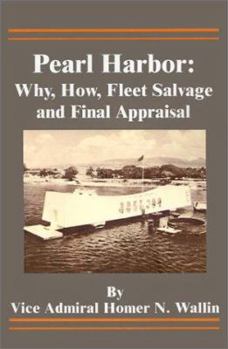 Paperback Pearl Harbor: Why, How, Fleet Salvage and Final Appraisal Book