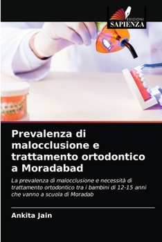 Paperback Prevalenza di malocclusione e trattamento ortodontico a Moradabad [Italian] Book