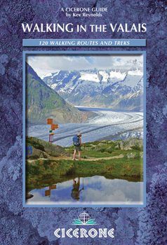 Paperback Walking in the Valais: 120 Walks and Treks Book