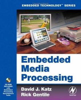 Paperback Embedded Media Processing [With CDROM] Book