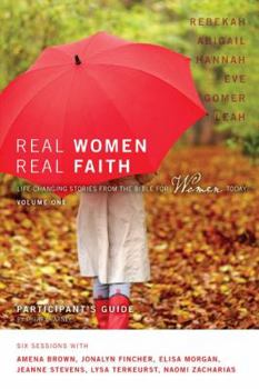Paperback Real Women, Real Faith: Volume 1: Life-Changing Stories from the Bible for Women Today Book