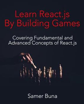 Paperback Learn React.Js by Building Games: 2nd Edition Book