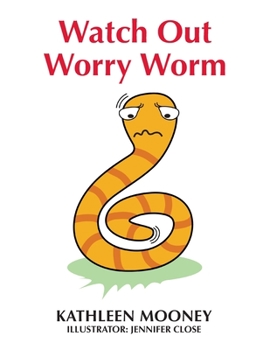 Paperback Watch Out Worry Worm Book