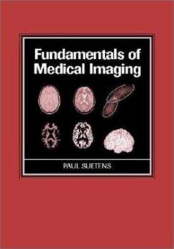 Paperback Fundamentals of Medical Imaging [With CDROM] Book