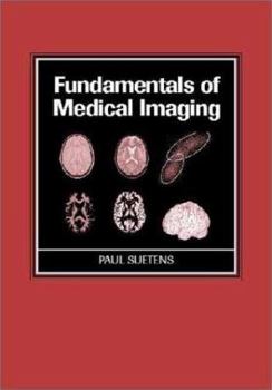 Hardcover Fundamentals of Medical Imaging Book