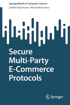 Paperback Secure Multi-Party E-Commerce Protocols Book