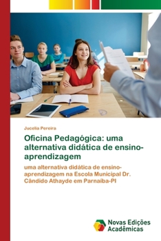 Paperback Oficina Pedagógica: uma alternativa didática de ensino-aprendizagem [Portuguese] Book