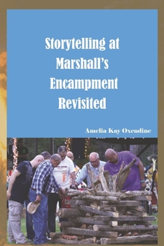 Paperback Storytelling at Marshall's Encampment - Revisited Book