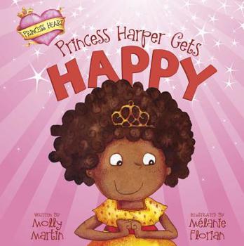 Hardcover Princess Harper Gets Happy Book