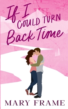 Paperback If I Could Turn Back Time Book