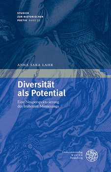 Hardcover Diversitat ALS Potential: Eine Neuperspektivierung Des Fruhesten Minnesangs [German] Book