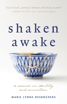 Shaken Awake: A Memoir on Identity and Connection