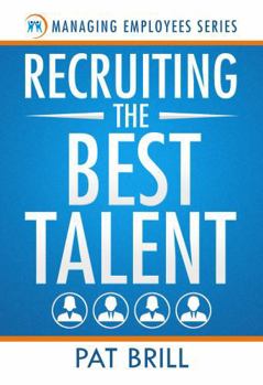 Paperback Recruiting the Best Talent (Managing Employees Series) Book