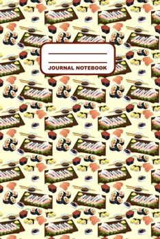 Paperback Journal Notebook: Notebook, Journal, Or Diary - Sushi Pattern Cover Design - 110 Blank Lined Pages - 6" X 9" - Matte Finished Soft Cover Book