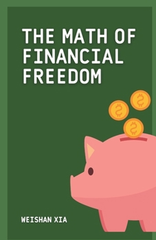 Paperback The Math of Financial Freedom Book