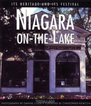 Paperback Niagara-On-The-Lake: Its Heritage and Its Festival Book