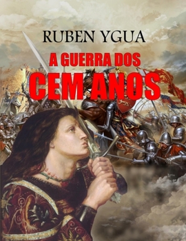 Paperback A Guerra DOS Cem Anos [Portuguese] Book