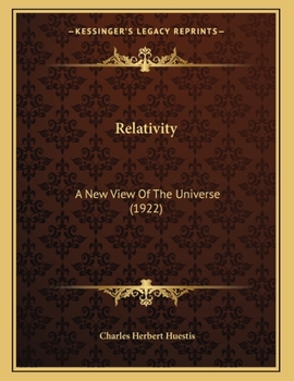 Paperback Relativity: A New View Of The Universe (1922) Book