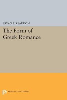 Paperback The Form of Greek Romance Book