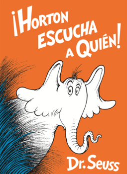 Library Binding Horton Escucha a Quien! [Spanish] Book