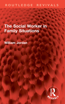 Paperback The Social Worker in Family Situations Book