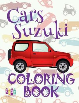 Paperback &#9996; Cars Suzuki &#9998; Car Coloring Book for Adult &#9998; Coloring Books for Seniors &#9997; (Coloring Book for Adults) Colouring Book: &#9996; Book