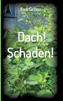 Paperback Dach! Schaden!: Roman [German] Book