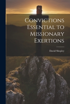 Paperback Convictions Essential to Missionary Exertions Book