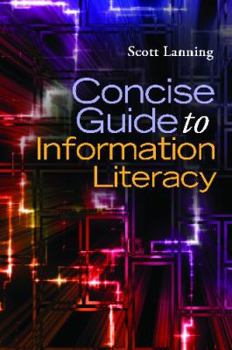 Paperback Concise Guide to Information Literacy Book