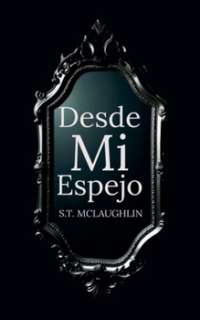 Paperback Desde mi Espejo [Spanish] Book