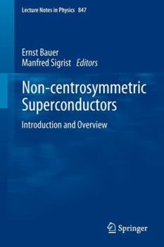 Paperback Non-Centrosymmetric Superconductors: Introduction and Overview Book
