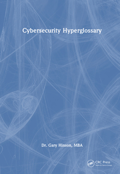 Hardcover Cybersecurity Hyperglossary Book
