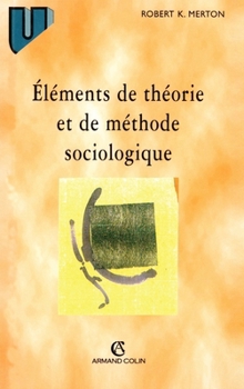 Paperback Éléments de théorie et de méthode sociologique [French] Book