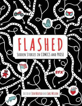 Hardcover Flashed: Sudden Stories in Comics and Prose Book