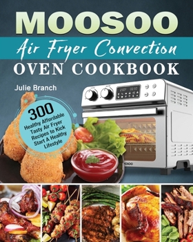 Paperback MOOSOO Air Fryer Convection Oven Cookbook Book