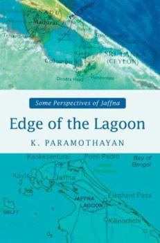 Paperback Edge of the Lagoon: Some Perspectives of Jaffna Book