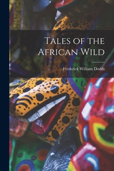 Paperback Tales of the African Wild Book