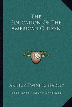 Paperback The Education Of The American Citizen Book