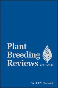 Hardcover Plant Breeding Reviews, Volume 40 Book