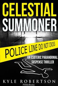 Paperback (Crime Thriller) Celestial Summoner: An Esoteric Paranormal Suspense Thriller Book