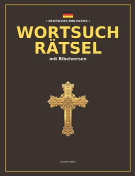 WORTSUCH RÄTSEL mit Bibelversen (German Edition)