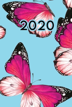 Paperback 2020: Dated Goal Planner Focus Weekly Monthly Butterfly Book