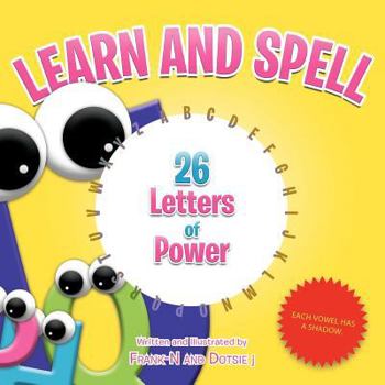 Paperback Learn and Spell: 26 Letters of Power Book