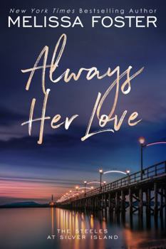 Paperback Always Her Love: Levi Steele (Special Edition) (The Steeles at Silver Island) Book